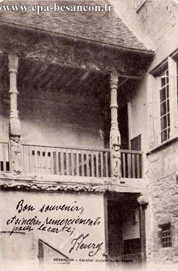 BESANÇON - Escalier sculpté du St-Esprit